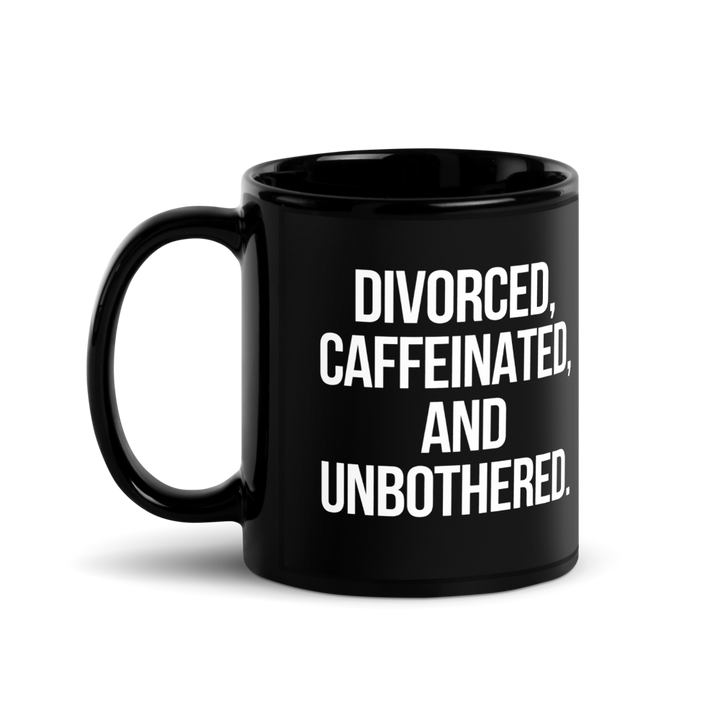 Divorced & Unbothered Mug – Funny Coffee Mug for Empowered Women