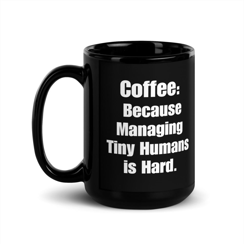 Teacher Fuel Mug – Because Managing Tiny Humans is Hard